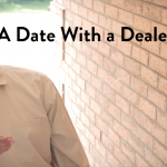 A Date With a Dealer