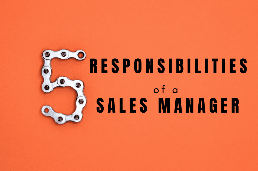 responsibilities of a sales manager
