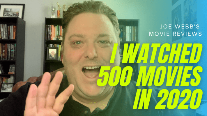 Joe Webb movie reviews - 500 movies 2020